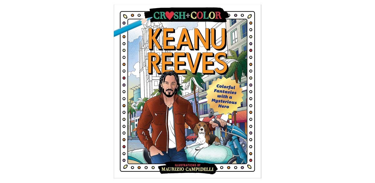 Crush and Color_Keanu Reeves_Colorful Fantasies with a Mysterious Hero